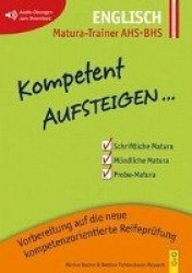 Kompetent Aufsteigen Englisch 8 - Matura-Trainer