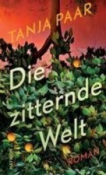 Die zitternde Welt