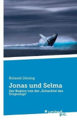 Jonas und Selma - Der Beginn von der 