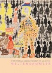Collecting Worlds - Contemporary International Outsider Art
