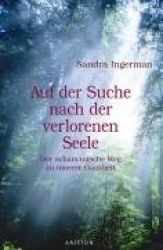 Auf der Suche nach der verlorenen Seele