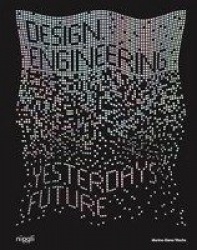 Design Engineering - Yesterday's Future