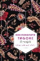 Gitanjali - Gebete, Lieder und Gedichte