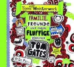 Tom Gates 12. Toms geniales Meisterwerk