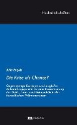 Die Krise als Chance?
