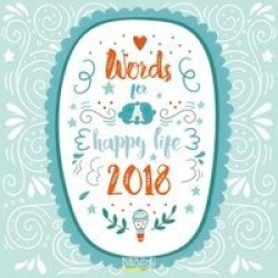 Words for a happy life 2018 Broschürenkalender