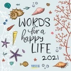 Words for a happy life 2021