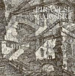 Piranesi. Carceri