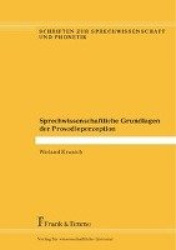 Sprechwissenschaftliche Grundlagen der Prosodieperzeption