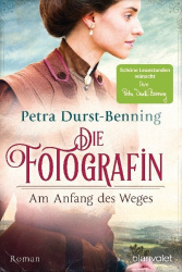 Die Fotografin : Am Anfang des Weges