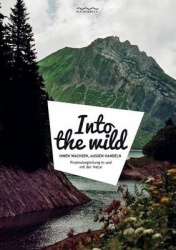 Into the wild - Prozessbegleitung in und mit der Natur