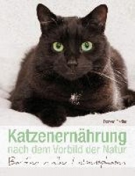 Katzenernährung nach dem Vorbild der Natur - Barfen in allen Lebensphasen