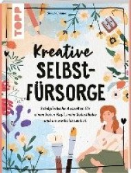 Kreative Selbstfürsorge