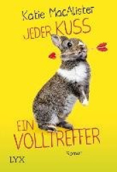 Jeder Kuss ein Volltreffer