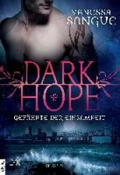 Dark Hope 03 - Gefährte der Einsamkeit