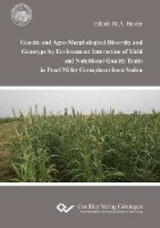 Genetic and Agro-Morphological Diversity and Genotype by Environment Interaction of Yield and Nutritional Quality Traits in Pear