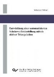 Entwicklung einer automatisierten Scheinwerfereinstellung mittels aktiver Triangulation
