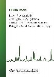 Label-Free Analysis of Drug Delivery Systems and Cellular Interaction Studies Using Confocal Raman Microscopy