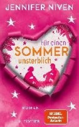 Für einen Sommer unsterblich