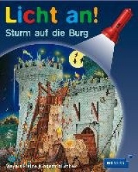 Meyers kleine Kinderbibliothek - Licht an! - Sturm auf die Burg