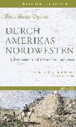 Durch Amerikas Nordwesten