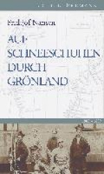 Auf Schneeschuhen durch Grönland