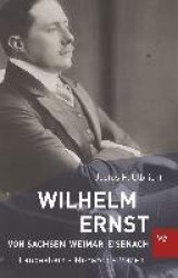 Wilhelm Ernst von Sachsen-Weimar-Eisenach