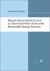 Robust Hierarchical Control of Electrical Power Grids with Renewable Energy Sources