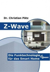 Z-Wave - Die Funktechnologie für das Smart Home