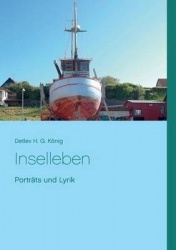 Inselleben - Porträts und Lyrik