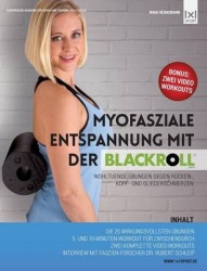 Myofasziale Entspannung mit der BLACKROLL