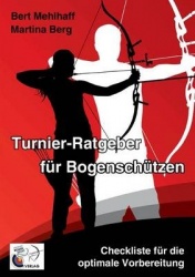 Turnier-Ratgeber für Bogenschützen - Checkliste für die optimale Vorbereitung