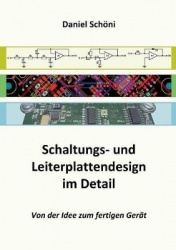 Schaltungs- und Leiterplattendesign im Detail - Von der Idee zum fertigen Gerät
