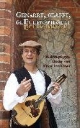 Genarrt, geäfft, geEulenspiegelt - Eulenspiegellieder von Klaus Irmscher