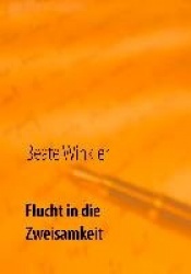 Flucht in die Zweisamkeit