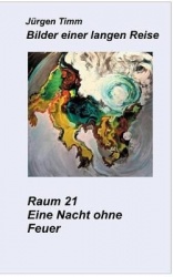 Raum 21 Eine Nacht ohne Feuer