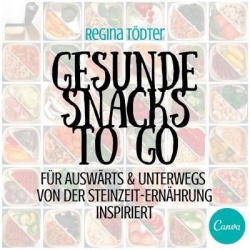 Gesunde Snacks to Go
