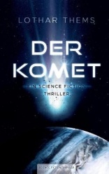 Der Komet - Ein Science Fiction Thriller