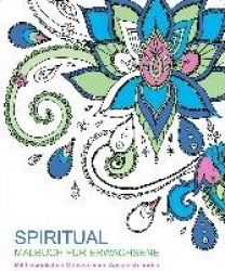 Malen und entspannen: Spiritual