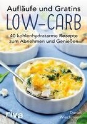 Aufläufe und Gratins Low-Carb