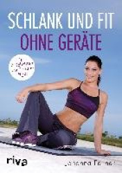 Schlank und fit ohne Geräte