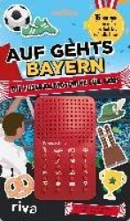Auf geht's Bayern - die Fußballmaschine für Bayern-Fans