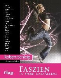 Faszien in Sport und Alltag
