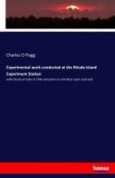Experimental work conducted at the Rhode Island Experiment Station - with nitrate of soda or Chile salt-peter as a fertilizer up