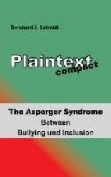 Plaintext compact. The Asperger Syndrome - Between Bullying and Inclusion