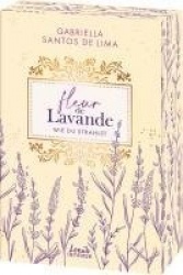 Fleur de Lavande (Band 2) - Wie du strahlst