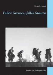 Fallen Grenzen, Fallen Staaten