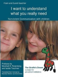 I want to understand what you really need - Nonviolent Communication with children