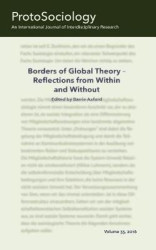 Borders of Global Theory - Reflections from Within and Without - ProtoSociology Vol. 33