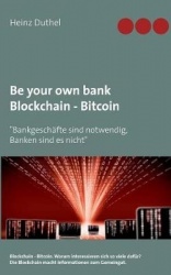 Be your own bank - Blockchain - Bitcoin - 